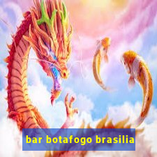 bar botafogo brasilia